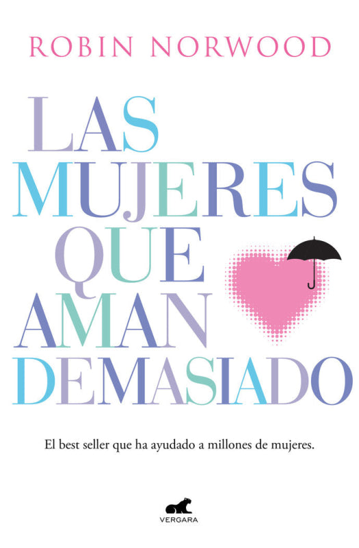 Las Mujeres Que Aman Demasiado Libro