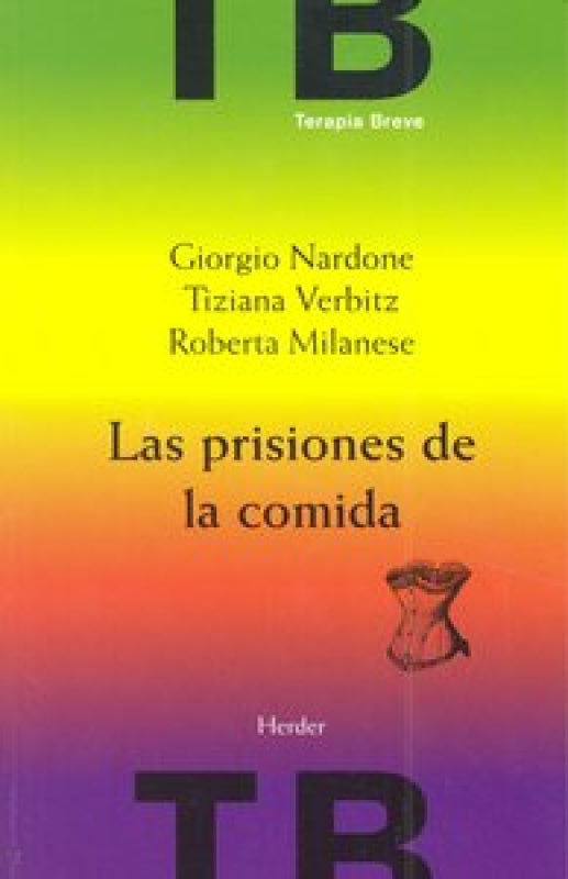 Las Prisiones De La Comida Libro