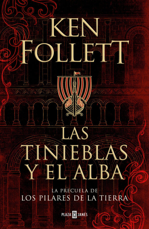 Las Tinieblas Y El Alba (La Precuela De Los Pilares La Tierra) Libro