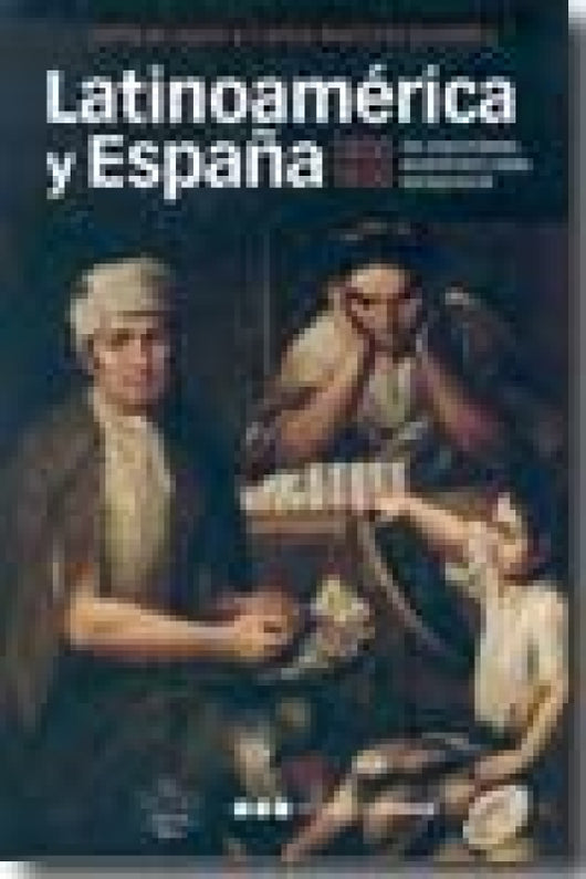 Latinoamerica Y España 1800-1850 Libro