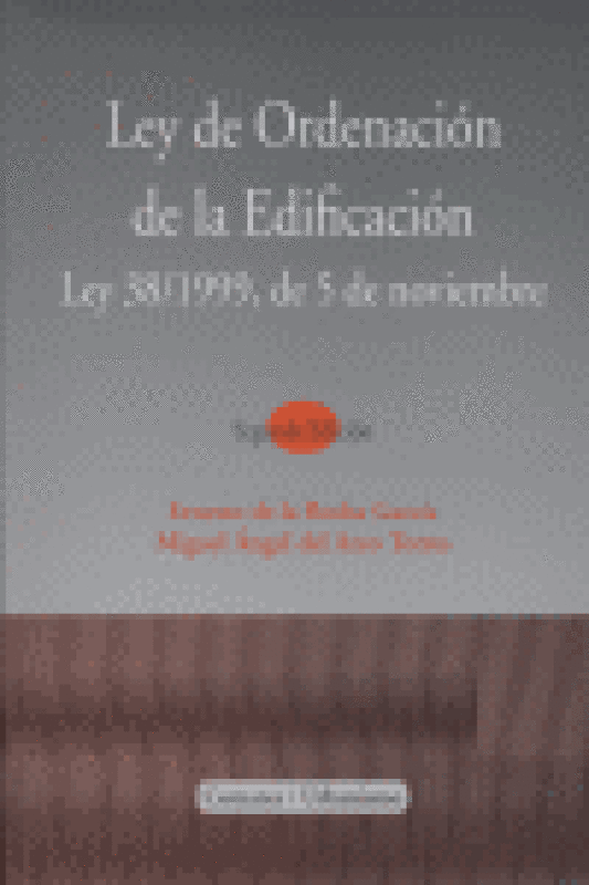 Ley De Ordenacion La Edificacion 2ªEd Libro