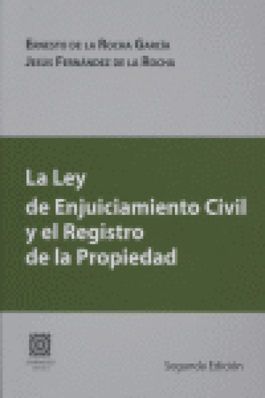 Ley Enjuiciamiento Civil Y Registro De La Propiedad 2ªEd Libro