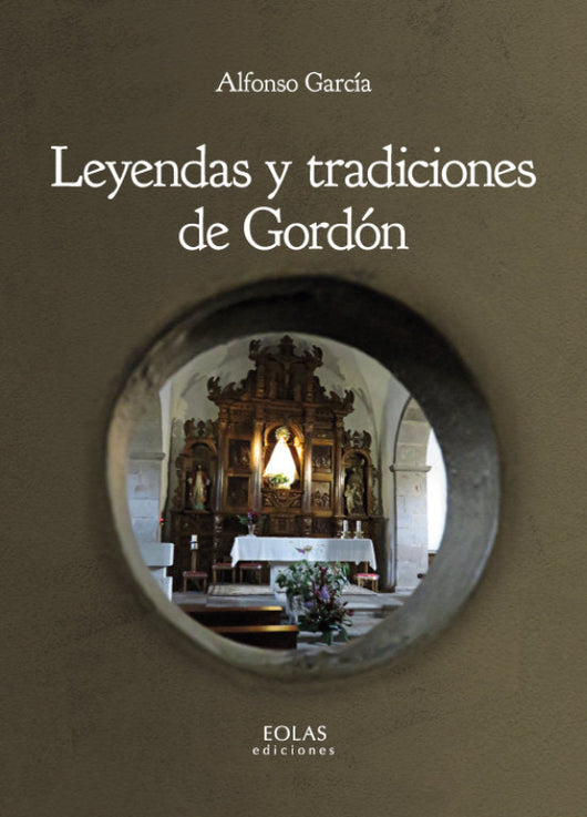 Leyendas Y Tradiciones De Gordón Libro