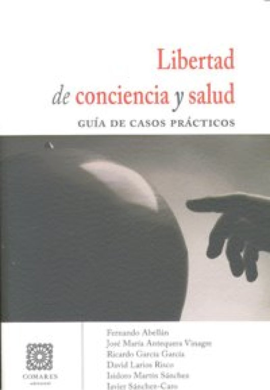 Libertad De Conciencia Y Salud Libro