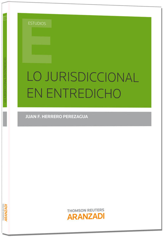 Lo Jurisdiccional En Entredicho Libro