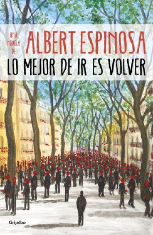 Lo Mejor De Ir Es Volver Libro