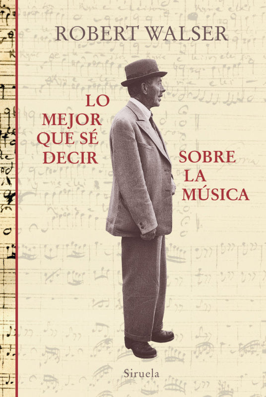 Lo Mejor Que Sé Decir Sobre La Música Libro