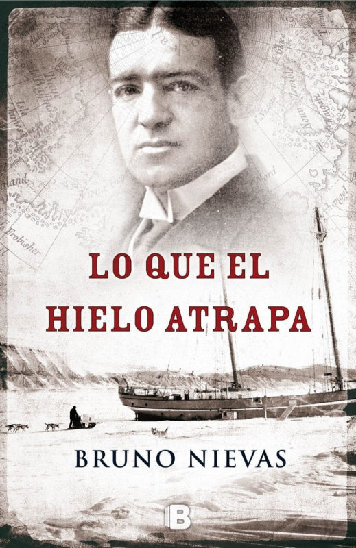 Lo Que El Hielo Atrapa Libro