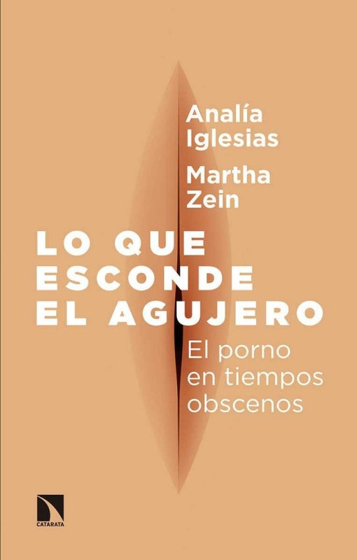 Lo Que Esconde El Agujero Libro