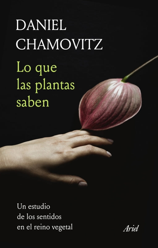 Lo Que Las Plantas Saben Libro