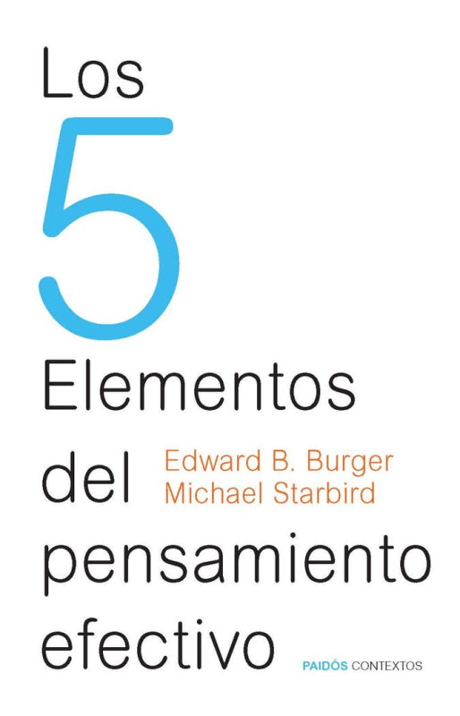 Los 5 Elementos Del Pensamiento Efectivo Libro