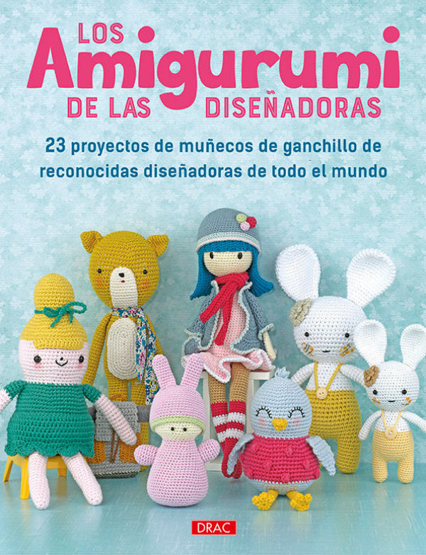 Los Amigurumi De Las Diseñadoras Libro