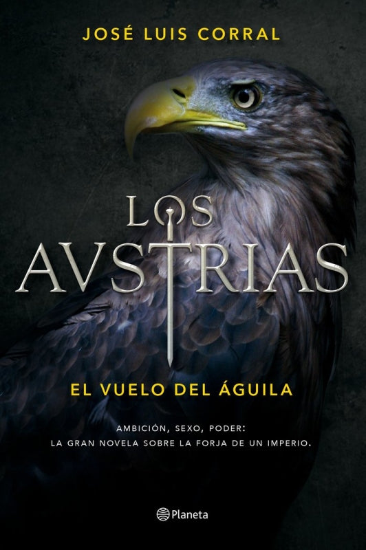 Los Austrias. El Vuelo Del Águila Libro