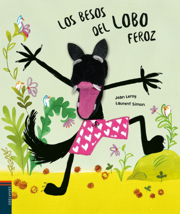 Los Besos Del Lobo Feroz Libro