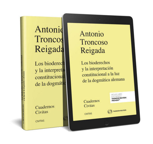 Los Bioderechos Y La Interpretación Constitucional A Luz De Dogmática Alemana (Papel + E-Book) Libro