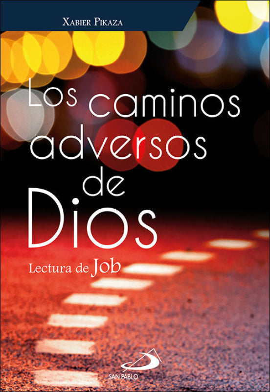 Los Caminos Adversos De Dios Libro