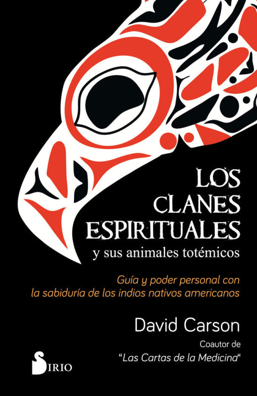 Los Clanes Espirituales Y Sus Animales Totémicos Libro