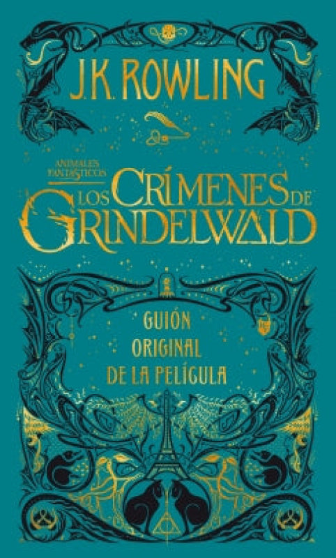 Los Crímenes De Grindelwald - Guión Original La Película Libro