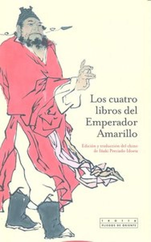 Los Cuatro Libros Del Emperador Amarillo Libro