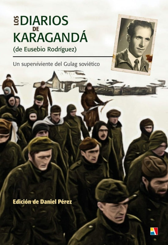 Los Diarios De Karagandá Libro