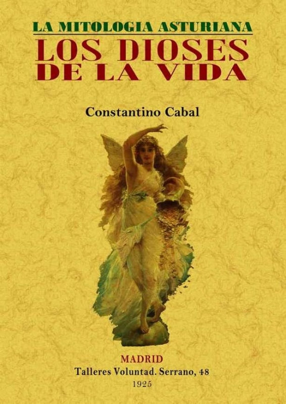 Los Dioses De La Vida. La Mitología Asturiana Libro