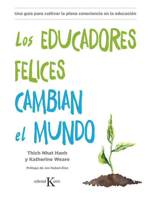 Los Educadores Felices Cambian El Mundo Libro