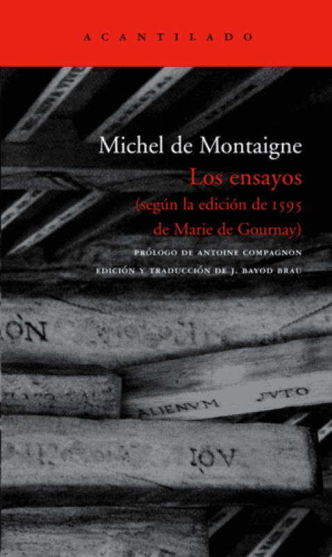 Los Ensayos. Según La Edición De 1595 Marie Gournay Libro