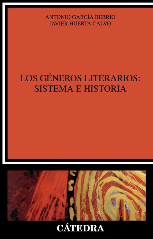 Los Géneros Literarios: Sistema E Historia Libro