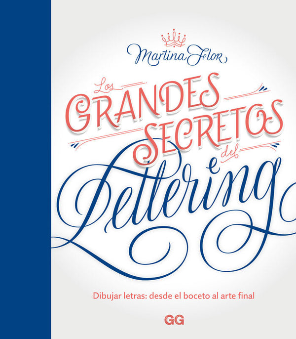 Los Grandes Secretos Del Lettering Libro