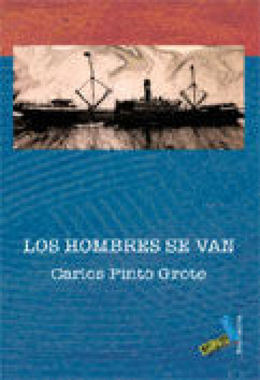 Los Hombres Se Van Libro