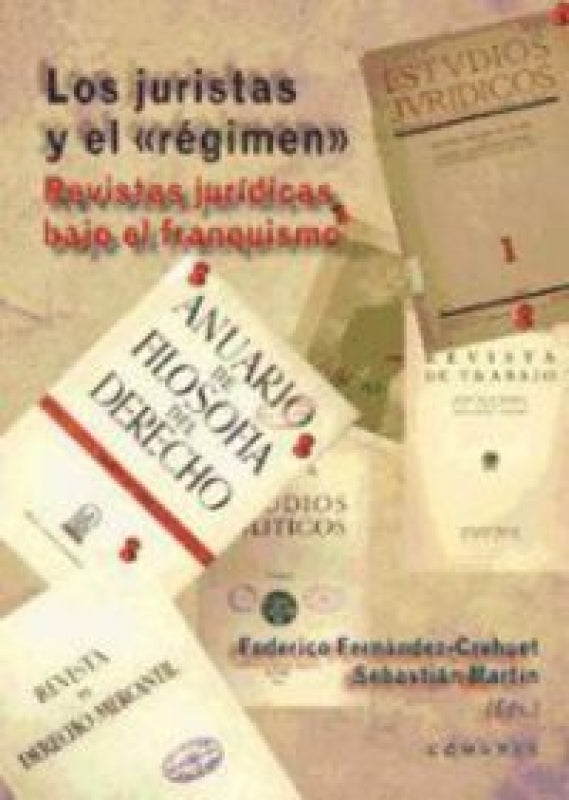 Los Juristas Y El Régimen Libro