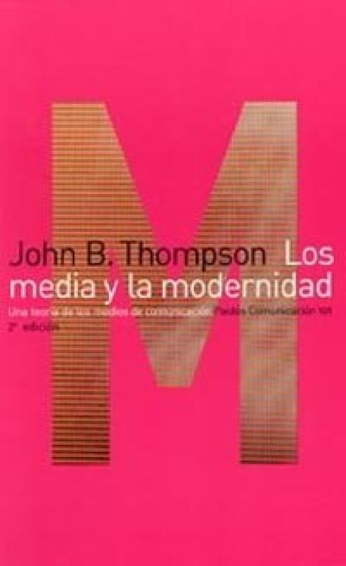 Los Media Y La Modernidad Libro