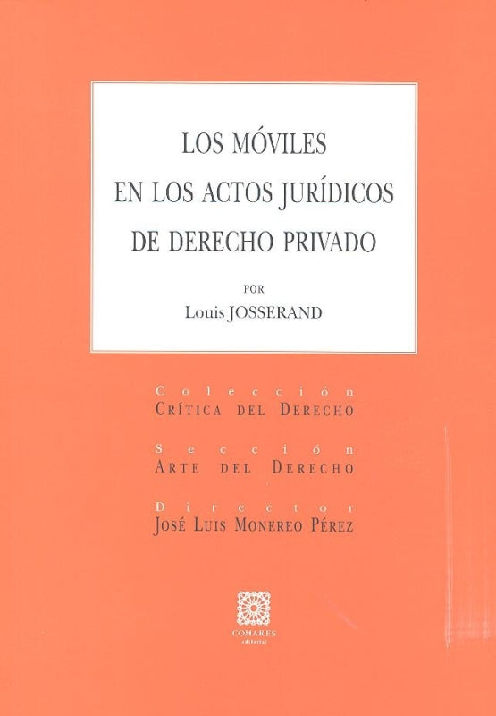 Los Móviles En Los Actos Jurídicos De Derecho Privado Libro