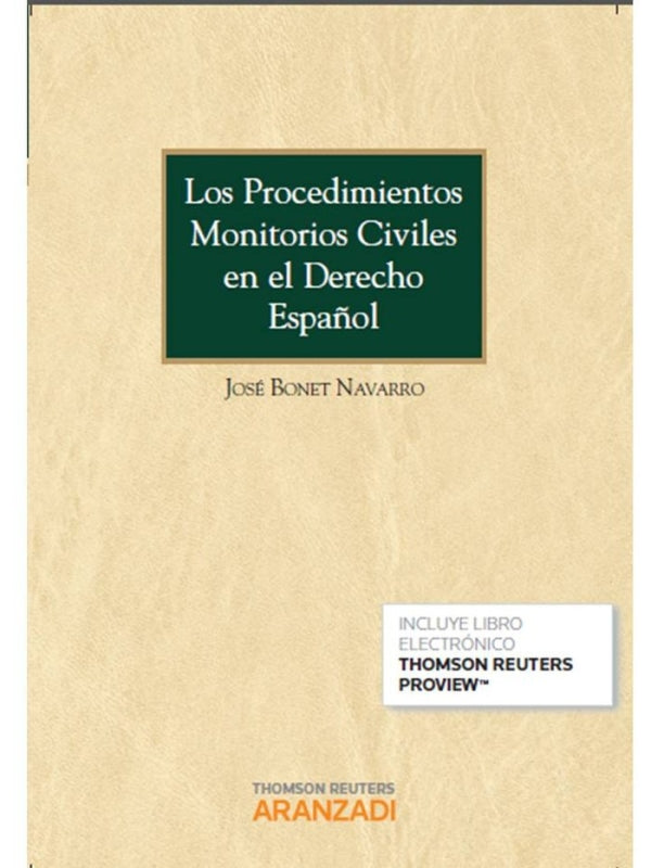 Los Procedimientos Monitorios Civiles En El Derecho Español (Papel + E-Book) Libro