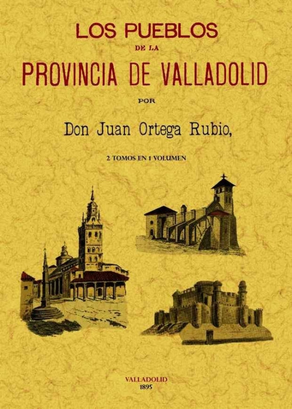 Los Pueblos De La Provincia Valladolid Libro