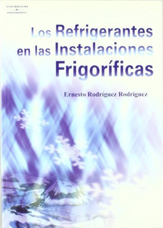 Los Refrigerantes En Las Instalaciones Frigoríficas Libro