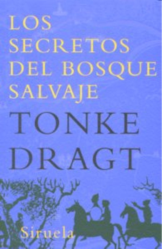 Los Secretos Del Bosque Salvaje Libro