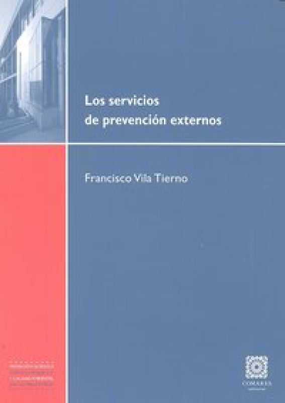 Los Servicios De Prevencion Externos. Libro