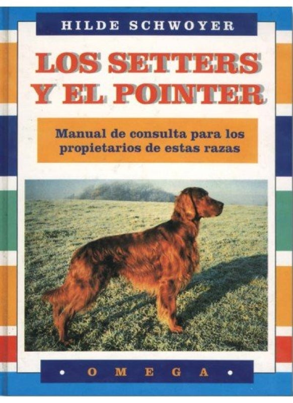 Los Setters Y El Pointer Libro