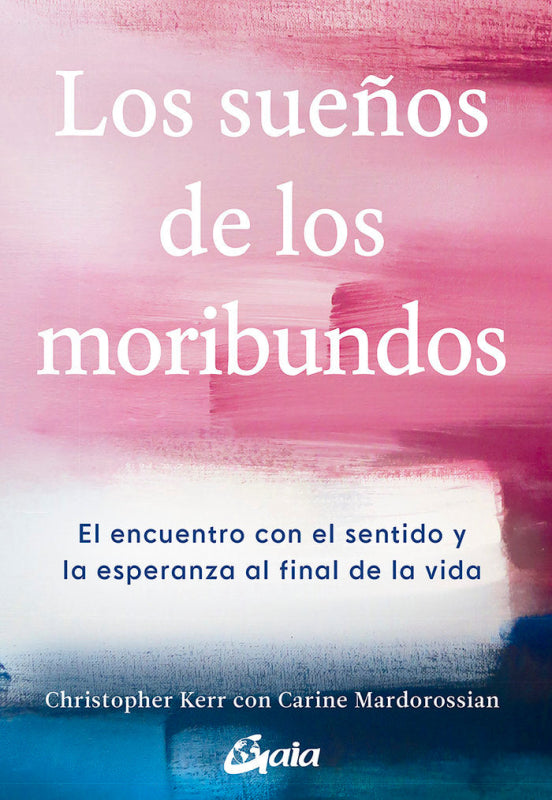 Los Sueños De Los Moribundos Libro