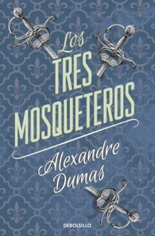 Los Tres Mosqueteros Libro