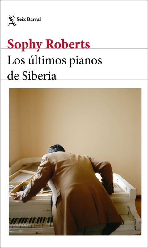 Los Últimos Pianos De Siberia Libro