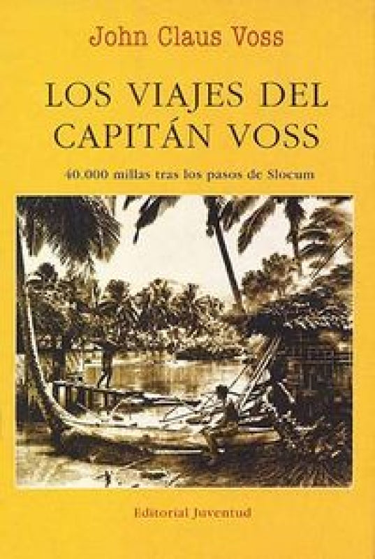 Los Viajes Del Capitan Voss Libro