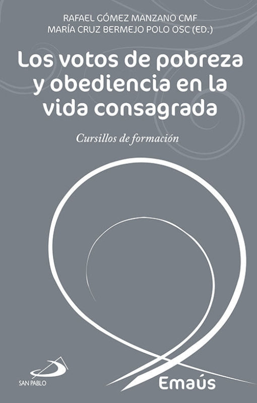 Los Votos De Pobreza Y Obediencia En La Vida Consagrada Libro