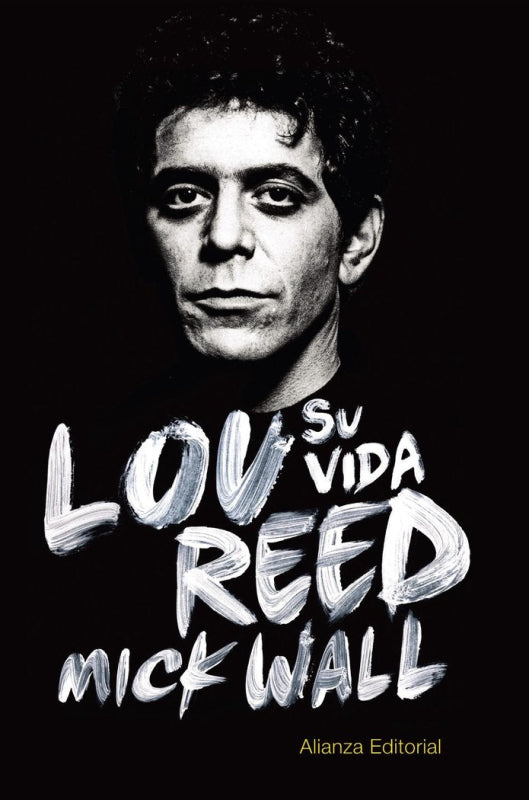 Lou Reed: Su Vida Libro