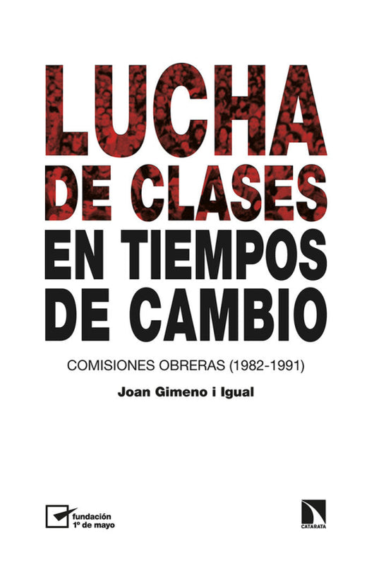 Lucha De Clases En Tiempos Cambio Libro