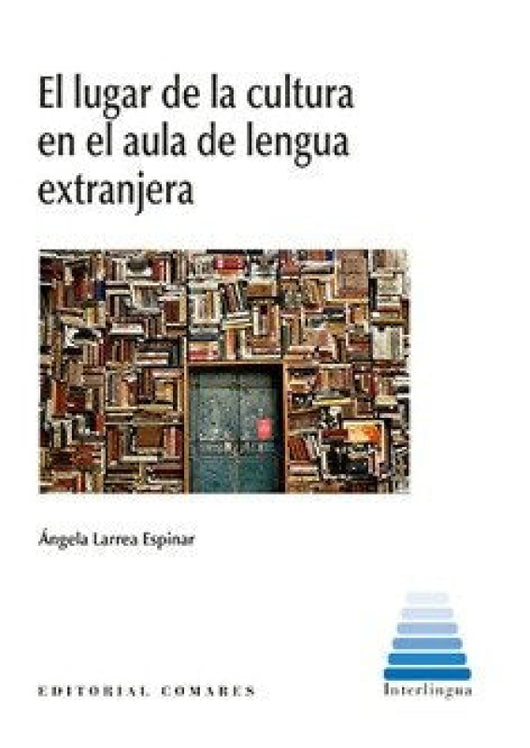 Lugar De La Cultura En El Aula Lengua Extranjera Libro