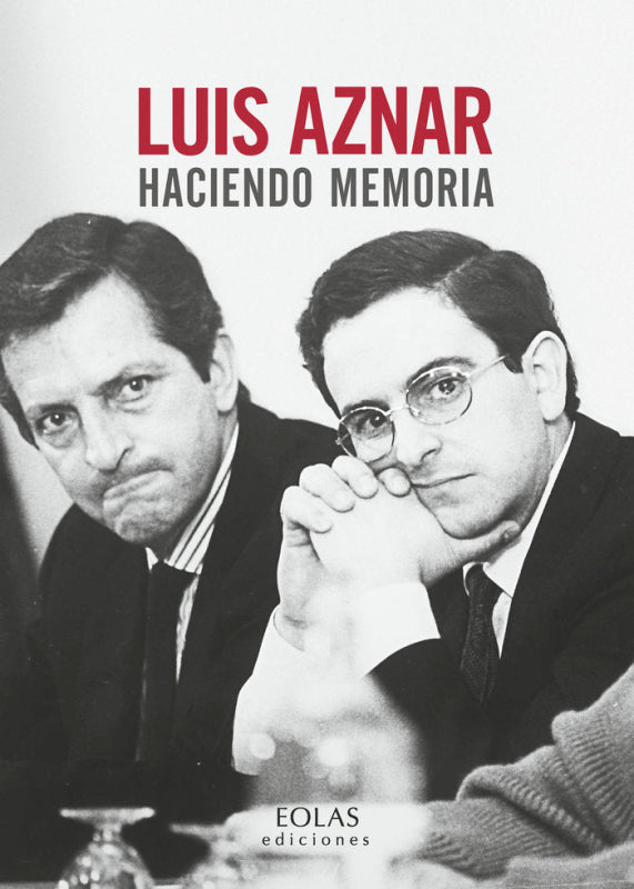 Luis Aznar. Haciendo Memoria Libro