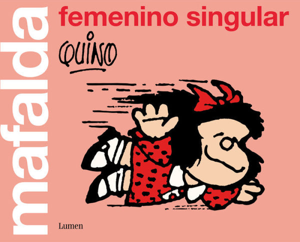 Mafalda: Femenino Singular Libro