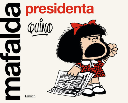 Mafalda Presidenta (Titulo Provisional) Libro